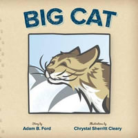 Big Cat - Adam B. Ford