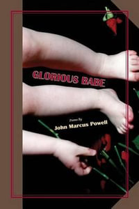 Glorious Babe - John Marcus Powell