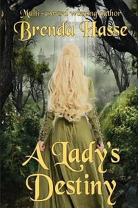 A Lady's Destiny - Brenda Hasse