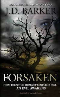 Forsaken : Book One of the Shadow Cove Saga - J.D. Barker