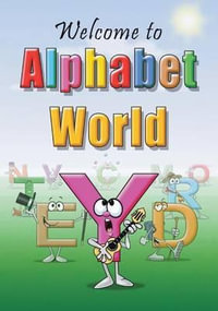 Welcome to Alphabet World - Linda Lee Ward