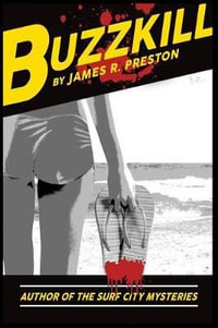 Buzzkill - James R Preston