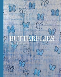 Butterflies - Hunt Slonem