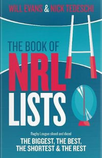 The Book of NRL Lists - W. and Tedeschi