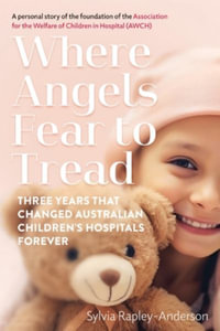 Where Angels Fear To Tread - Sylvia Rapley-Anderson