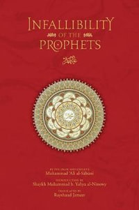 The Infallibility of the Prophets - Muhammad Ali al-Sabuni