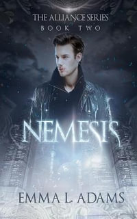 Nemesis : Alliance - Emma L. Adams