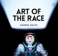 Art of the Race : V15 - DARREN HEATH