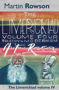 The Limerickiad : Volume IV - Martin Rowson