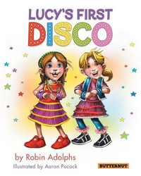 Lucy's First Disco - Robin Adolphs