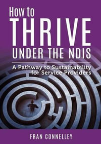 How to Thrive Under the NDIS - Fran Connelley