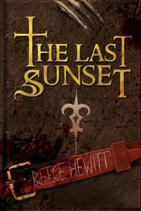 The Last Sunset - Reece Hewitt