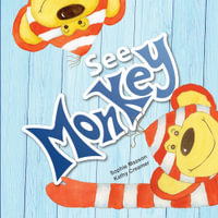 See Monkey - Sophie Masson