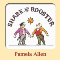 Share Said the Rooster - Pamela Allen