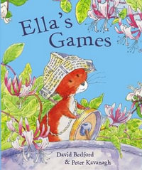 Ella's Games : Picture Books - David Bedford