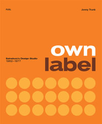 Own Label : Sainsbury's Design Studio : 1962 - 1977 - Jonny Trunk