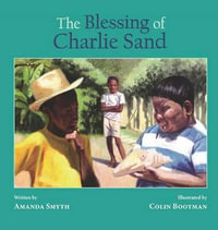 The Blessing of Charlie Sand - Amanda Smyth