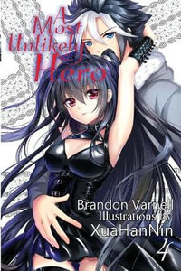 A Most Unlikely Hero, Volume 4 : A Sci-Fi Harem Light Novel - Brandon Varnell