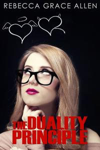 The Duality Principle : The Portland Rebels : Book 1 - Rebecca Grace Allen