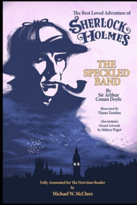 The Best Loved Adventure Of Sherlock Holmes - The Speckled Band - Sir Arthur Conan Doyle