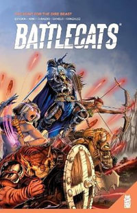 Battlecats Vol.1 GN : The Hunt for the Dire Beast - Mark London