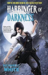 Harbinger of Darkness - Richard C White