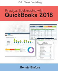 Practical Bookkeeping with QuickBooks 2018 - Bonnie Biafore