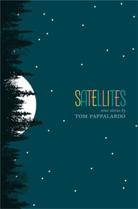 Satellites - Tom Pappalardo