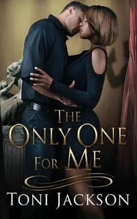 The Only One for Me : Only One - Toni Jackson