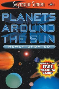 Planets Around the Sun : SeeMore Readers - Seymour SImon