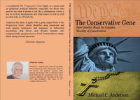 The Conservative Gene : How Genetics Shape the Complex Morality of Conservatives - Mary Hoekstra