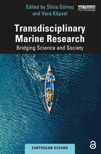 Transdisciplinary Marine Research : Bridging Science and Society - Sílvia Gómez