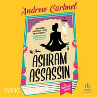 Ashram Assassin : Paperback Sleuths, Book 3 - Andrew Cartmel