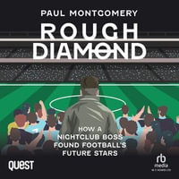 Rough Diamond - Paul Montgomery