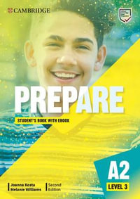 Prepare Level 3 Student's Book with eBook : Cambridge English Prepare! - Joanna Kosta