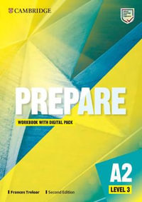 Prepare Level 3 Workbook with Digital Pack : Cambridge English Prepare! - Frances Treloar