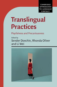 Translingual Practices : Playfulness and Precariousness - Sender Dovchin