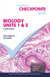 Cambridge Checkpoints VCE Biology Units 1 &2 2022 : 4th Edition - Harry Leather