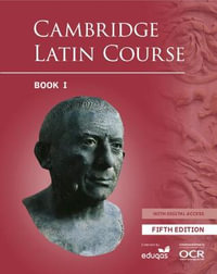 Cambridge Latin Course Student Book 1 with Digital Access (5 Years) 5th Edition : Cambridge Latin Course - Cambridge School Classics Project