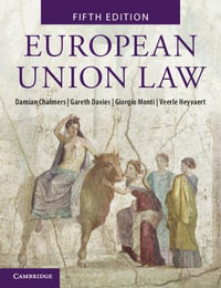 European Union Law : Text and Materials - Damian Chalmers