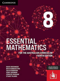 Essential Mathematics for the Australian Curriculum Year 8 : 4th Edition - David Greenwood