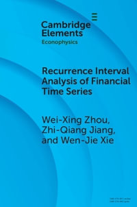 Recurrence Interval Analysis of Financial Time Series : Elements in Econophysics - Wei-Xing Zhou