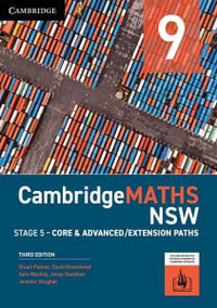 CambridgeMATHS NSW Stage 5 Year 9 Core & Advanced/Extension Paths : 3rd Edition - Stuart Palmer