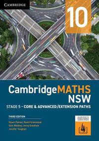 CambridgeMATHS NSW Stage 5 Year 10 Core & Advanced/Extension Paths : 3rd Edition - Stuart Palmer