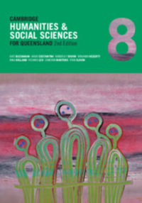 Cambridge Humanities and Social Sciences for Queensland 8 : 2nd Edition - Kate Buchanan