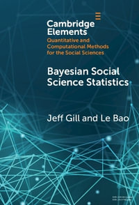 Bayesian Social Science Statistics : From the Very Beginning - Jeff Gill