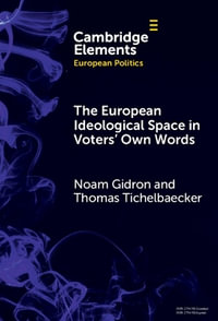 The European Ideological Space in Voters' Own Words - Noam Gidron