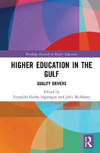 Higher Education in the Gulf : Quality Drivers - Reynaldo Gacho Segumpan