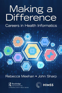 Making a Difference : Careers in Health Informatics - Rebecca Meehan