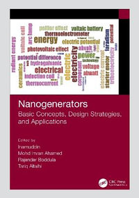 Nanogenerators : Basic Concepts, Design Strategies, and Applications - Inamuddin